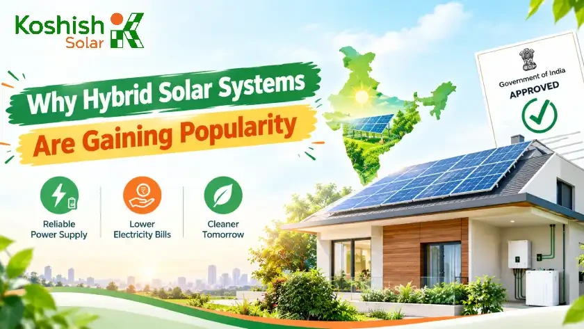 Why Hybrid Solar Systems Are Gaining Popularity